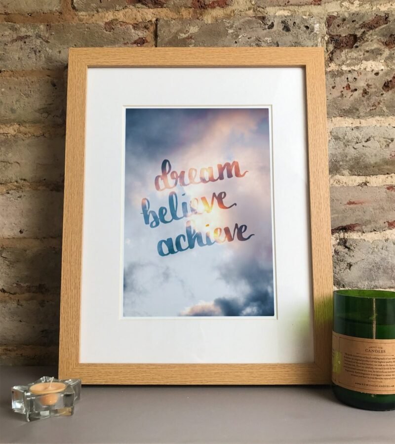 Dream Believe quote wood frame